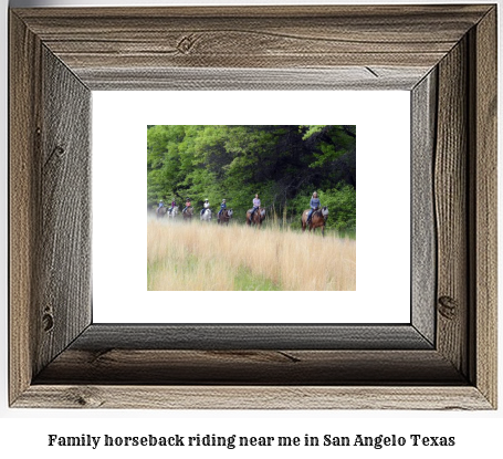 family horseback riding near me in San Angelo, Texas